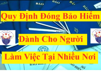 BHXH đối với người lao động làm việc 2 nơi hoặc nhiều nơi