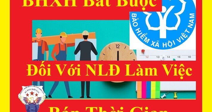 BHXH bắt buộc đối với NLĐ làm việc không trọn thời gian