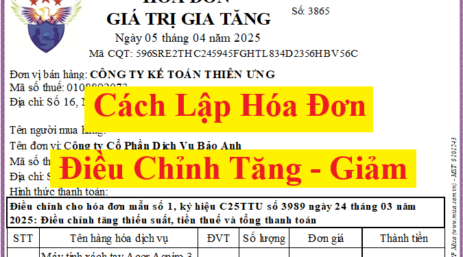Cách lập hóa đơn điều chỉnh Tăng Giảm theo Nghị định 70/2025