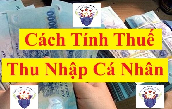 Cách tính thuế thu nhập cá nhân năm 2025 mới nhất