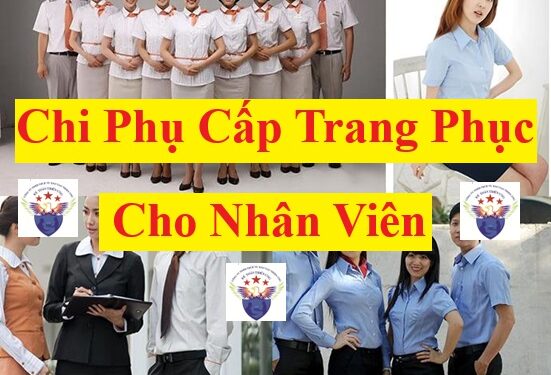 Chi phí trang phục cho nhân viên bằng tiền mặt, hiện vật