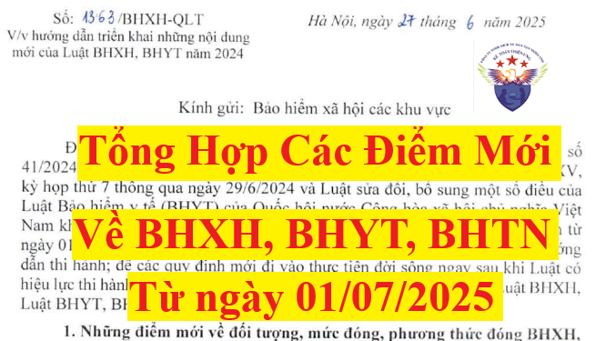 Các điểm mới về đối tượng đóng BHXH, BHYT bắt buộc từ ngày 1/7/2025