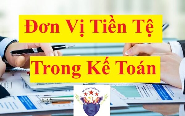 Đơn vị tiền tệ trong kế toán
