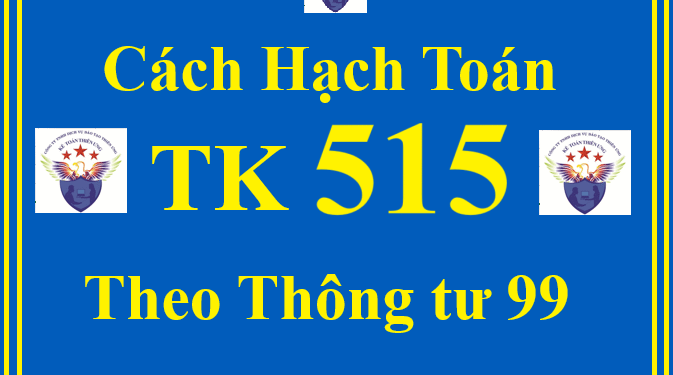 Cách hạch toán TK 515 – Doanh thu hoạt động tài chính theo Thông tư 99