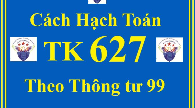 Cách hạch toán TK 627 – Chi phí sản xuất chung theo Thông tư 99