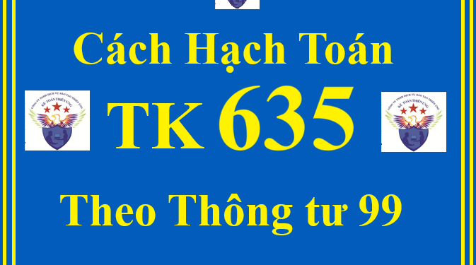 Cách hạch toán TK 635 – Chi phí tài chính theo Thông tư 99