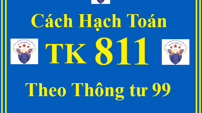 Cách hạch toán TK 811 – Chi phí khác theo Thông tư 99