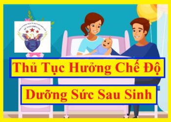 Thủ tục hưởng chế độ dưỡng sức sau sinh, sau ốm đau 2025