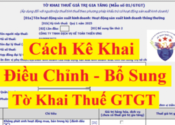 Hướng dẫn kê khai bổ sung điều chỉnh thuế GTGT mới nhất 2025