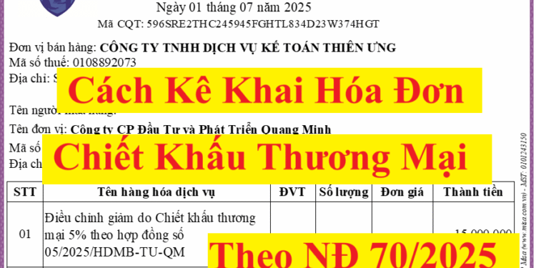 Cách kê khai hóa đơn chiết khấu thương mại theo Nghị định 70/2025