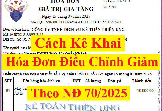 Cách kê khai hóa đơn điều chỉnh giảm theo Nghị định 70/2025