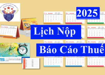 Lịch nộp các loại báo cáo thuế năm 2025 mới nhất