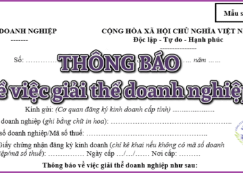 Mẫu thông báo về việc giải thể doanh nghiệp công ty