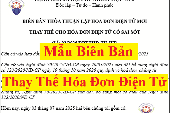 Mẫu biên bản thay thế hoá đơn điện tử lập sai theo nghị định 70/2025/NĐ-CP