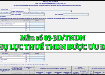 Mẫu số 03-3D/TNDN Phụ lục thuế thu nhập doanh nghiệp được ưu đãi theo TT 80/2021