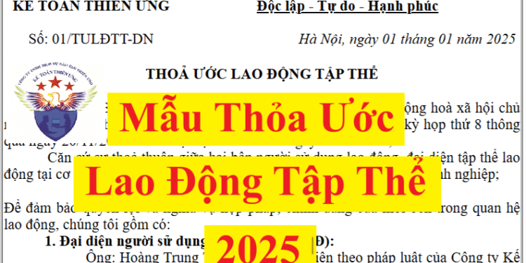 Mẫu thỏa ước lao động tập thể 2025 mới nhất của doanh nghiệp