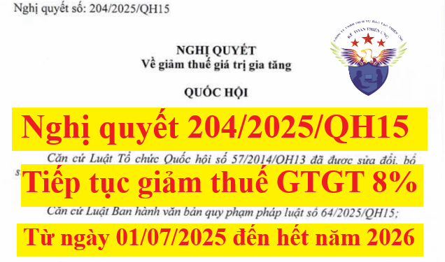 Tiếp tục giảm thuế GTGT 8% từ ngày 01/7/2025 đến hết ngày 31/12/2026
