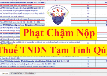 Cách tính tiền phạt chậm nộp thuế TNDN tạm tính quý 2025