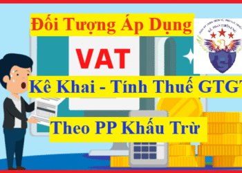 Đối tượng áp dụng phương pháp khấu trừ thuế GTGT 2025