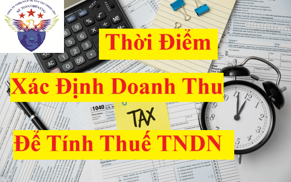 Thời điểm xác định doanh thu tính thuế TNDN