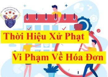 Thời hiệu xử phạt vi phạm hành chính về hóa đơn