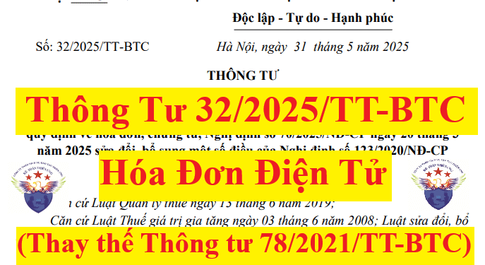 Thông tư 32/2025/TT-BTC thay thế Thông tư 78/2021 về hóa đơn điện tử