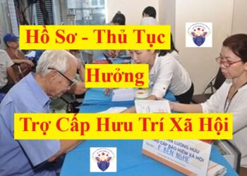 Hồ sơ, thủ tục hưởng trợ cấp hưu trí xã hội từ ngày 01/07/2025