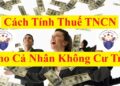Cách tính thuế TNCN đối với cá nhân không cư trú