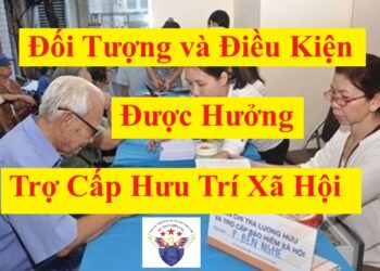 Đối tượng và điều kiện hưởng trợ cấp hưu trí xã hội