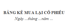 Mẫu bảng kê mua lại cổ phiếu mẫu số 03 – BH