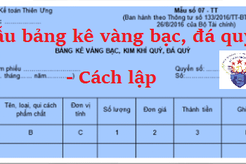 Mẫu Bảng kê vàng bạc, đá quý 07-TT theo Thông tư 133, 200