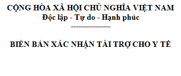 Biên bản xác nhận tài trợ cho y tế mẫu 04/TNDN