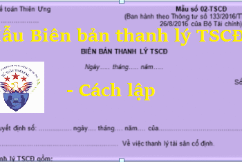 Mẫu Biên bản thanh lý TSCĐ 02-TSCĐ theo Thông tư 133 và 200