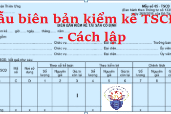 Mẫu Biên bản kiểm kê tài sản cố định theo Thông tư 133 và 200