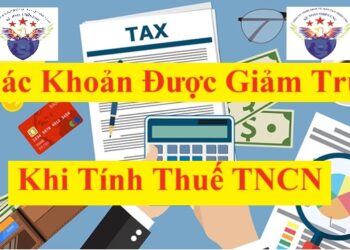 Các khoản được giảm trừ khi tính thuế TNCN 2025 mới nhất