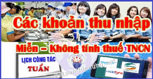 Các khoản được miễn thuế TNCN (Không phải chịu thuế TNCN)