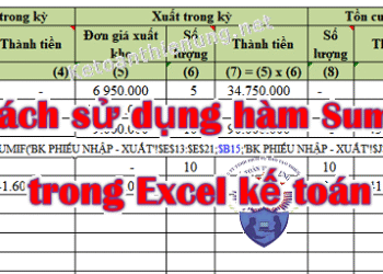 Hướng dẫn dùng hàm Sumif trong Excel kế toán công thức chi tiết