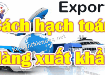 Cách hạch toán hàng xuất khẩu – Tỷ giá ghi nhận doanh thu