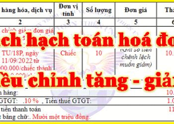 Cách hạch toán hóa đơn điều chỉnh tăng giảm thuế GTGT, doanh thu