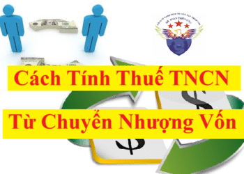 Cách tính thuế TNCN từ chuyển nhượng vốn 2025 mới nhất