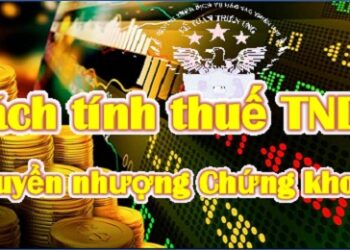 Cách tính thuế TNDN chuyển nhượng chứng khoán, cổ phiếu