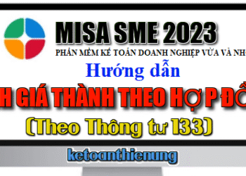 Cách tính giá thành theo hợp đồng trên Misa áp dụng Thông tư 133