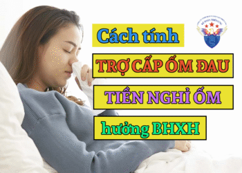 Cách tính trợ cấp ốm đau tiền nghỉ ốm hưởng bảo hiểm xã hội