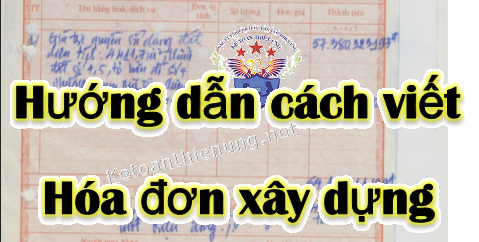 cách viết hóa đơn xây dựng cách viết hóa đơn xây dựng
