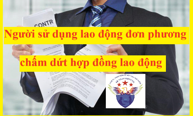 Người sử dụng lao động đơn phương chấm dứt hợp đồng lao động