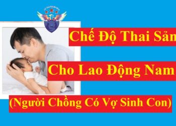 Chế độ thai sản cho chồng mới nhất năm 2025