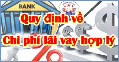 Quy định về chi phí lãi vay hợp lý được trừ tính thuế TNDN