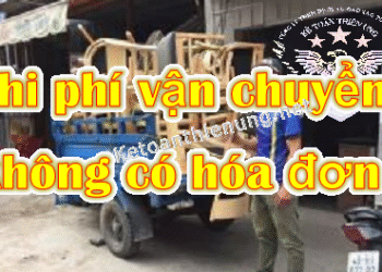 Cách xử lý chi phí vận chuyển không có hoá đơn