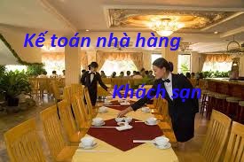 Công việc của một kế toán nhà hàng, khách sạn