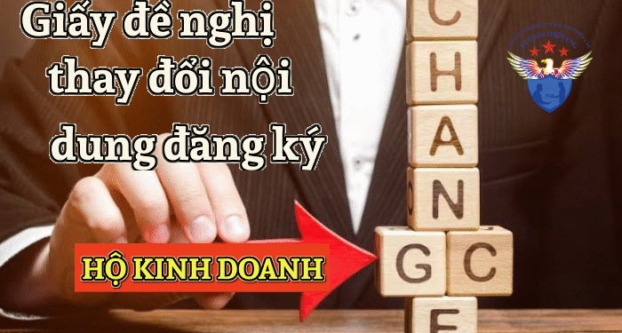 Giấy đề nghị đăng ký thay đổi nội dung đăng ký hộ kinh doanh